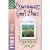 Experiencing God's Peace: Philippians by Elizabeth George 